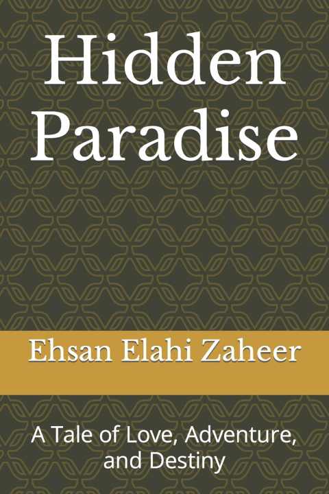Kniha Hidden Paradise Ehsan Elahi Zaheer