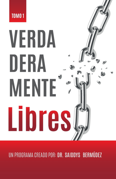 Knjiga Verdaderamente Libre I Saiddys Bermúdez