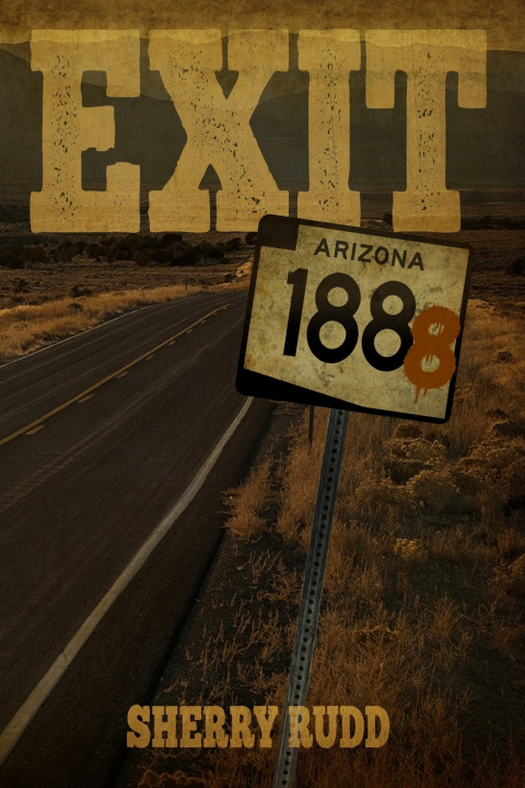 Kniha Exit 188 Sherry Rudd