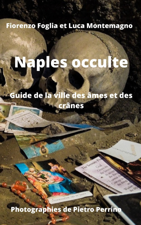 Boek Naples occulte Luca Montemagno