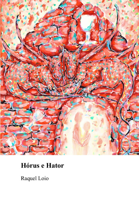 Kniha Hórus e Hator Raquel Loio