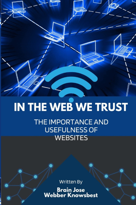 Kniha IN THE WEB WE TRUST Brain Jose