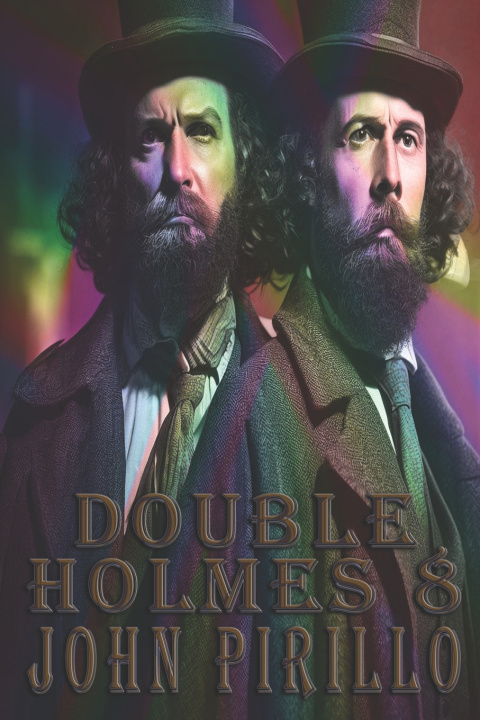 Knjiga DOUBLE HOLMES 8 John Pirillo