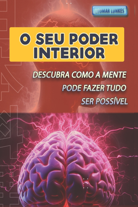 Kniha O SEU PODER INTERIOR Leomar Lunkes
