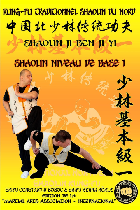Knjiga Shaolin Niveau de Base 1 Bernd Höhle