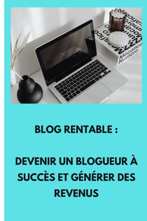 Kniha Blog rentable Doulaye Eliet