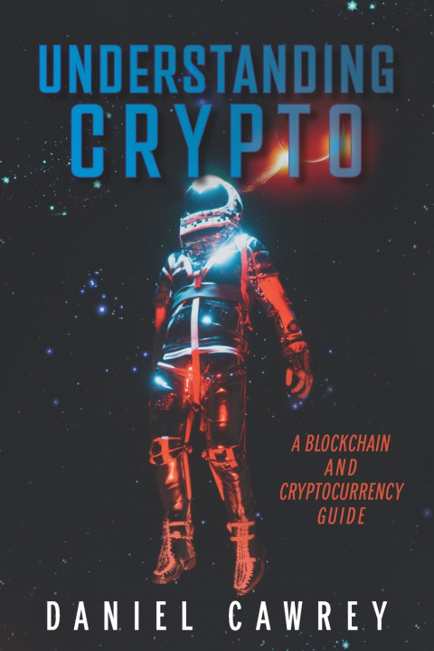 Kniha Understanding Crypto Daniel Cawrey
