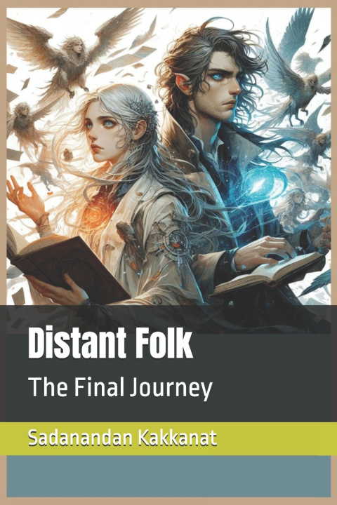 Kniha Distant Folk Sadanandan Kakkanat