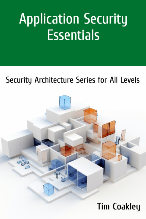 Knjiga Application Security Essentials Tim Coakley