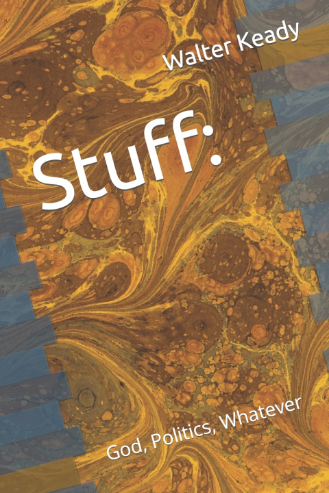 Knjiga Stuff Walter J Keady