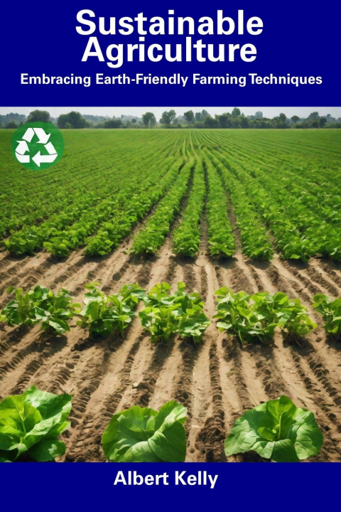 Boek Sustainable Agriculture Albert Kelly
