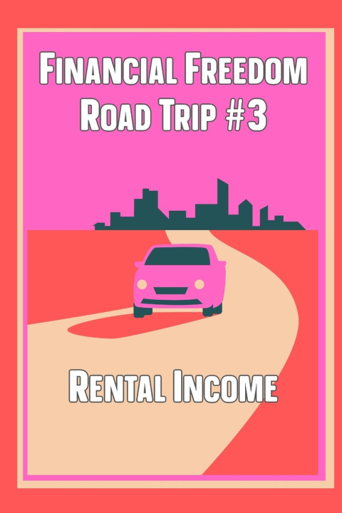 Knjiga Financial Freedom Road Trip #3 Joshua King