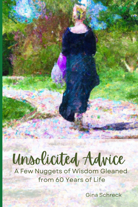 Knjiga Unsolicited Advice Gina Schreck