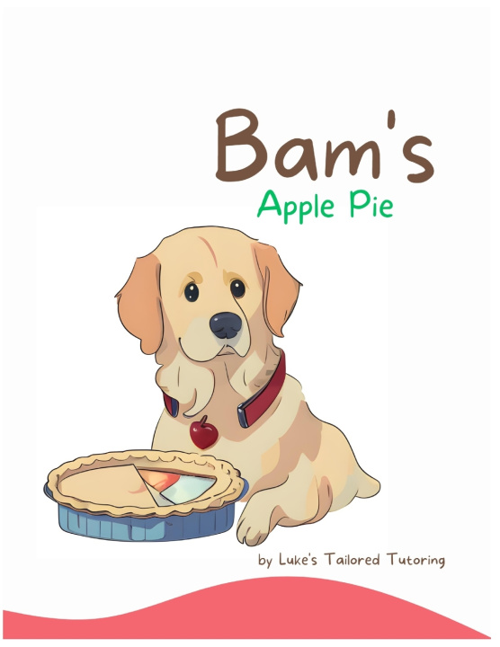 Boek Bam's Apple Pie Luke's Tailored Tutoring Inc.