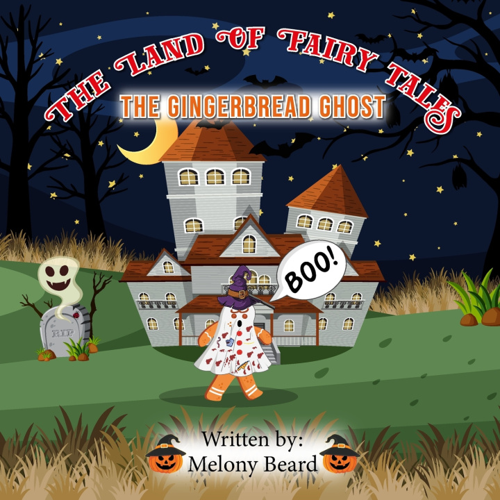Knjiga The Gingerbread Ghost Melony Beard