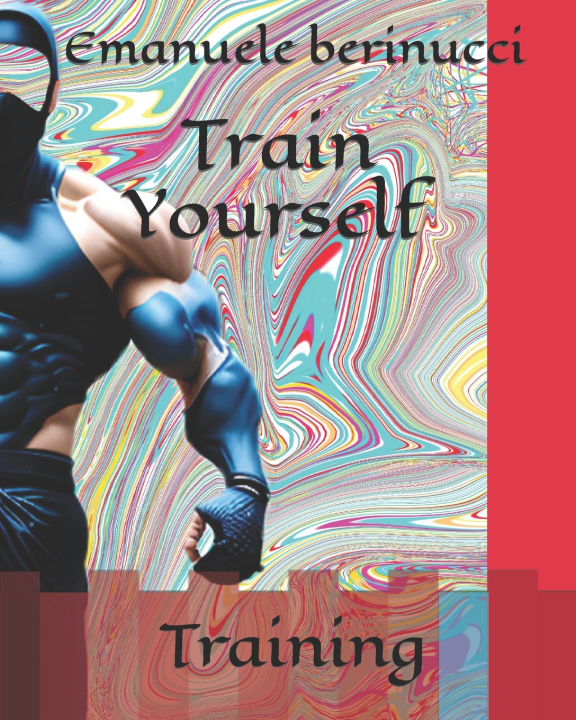 Kniha Train Yourself Emanuele berinucci