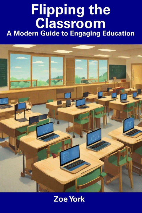Buch Flipping the Classroom Zoe York