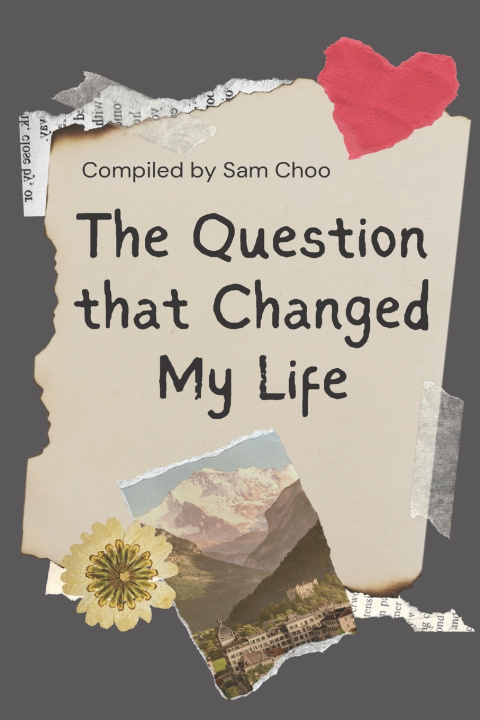 Knjiga The Question that Changed My Life Veronica Yeo