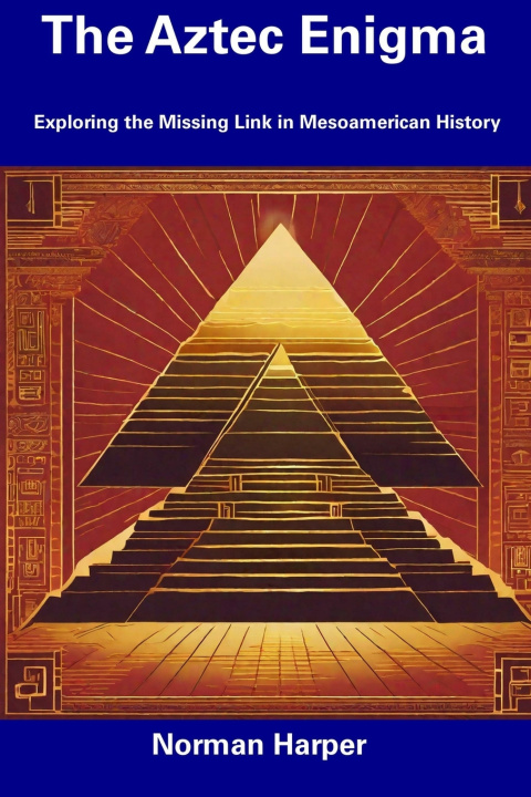 Kniha The Aztec Enigma Norman Harper