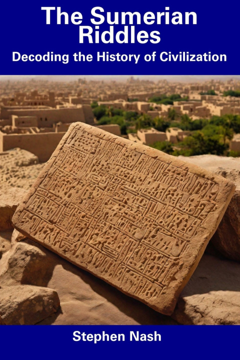 Knjiga The Sumerian Riddles Stephen Nash