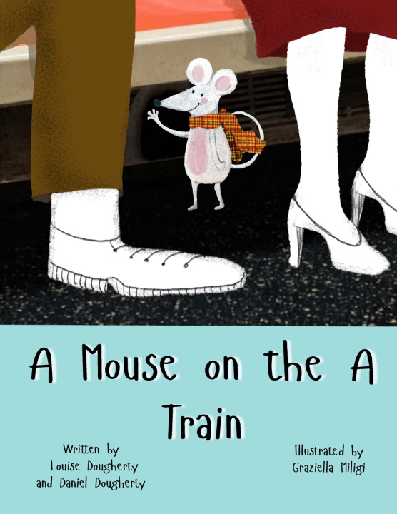 Kniha A Mouse on the A Train Daniel Dougherty