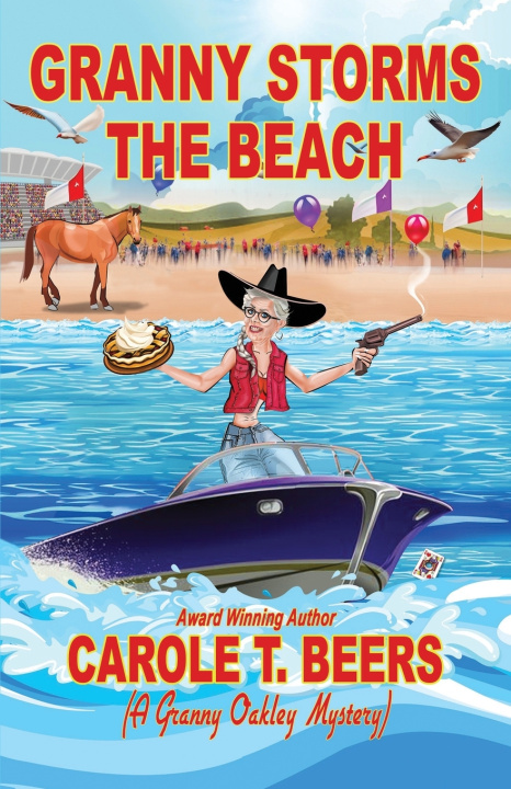 Kniha Granny Storms the Beach Carole T. Beers