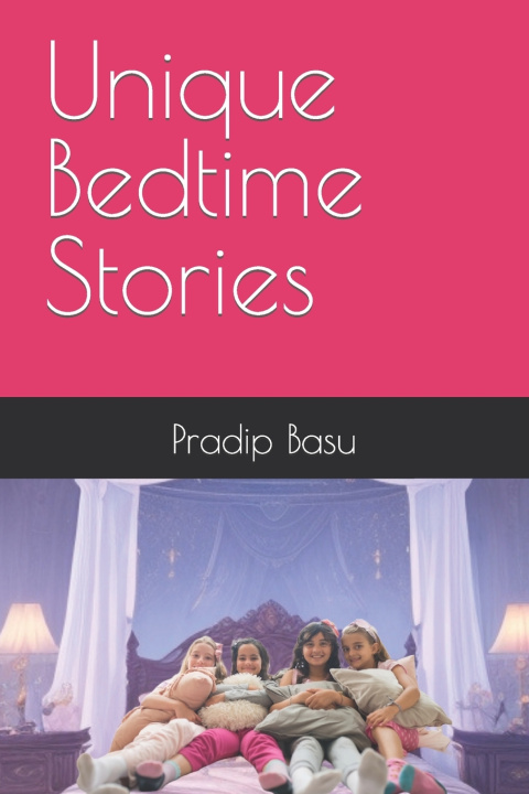 Knjiga Unique Bedtime Stories Pradip kumar basu