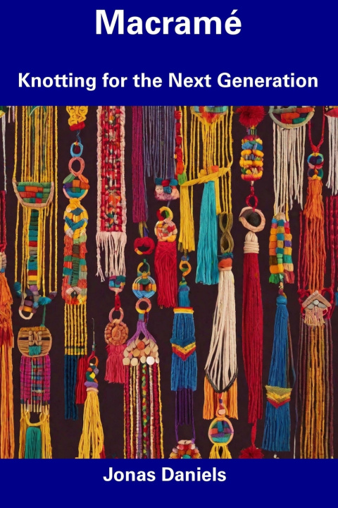 Kniha Macramé Jonas Daniels