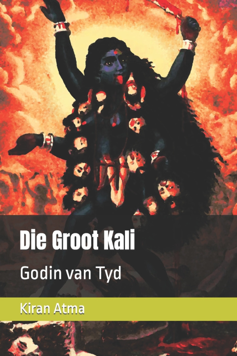 Kniha Die Groot Kali Jai Krishna Ponnappan