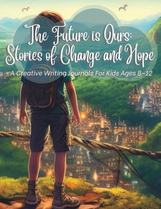 Knjiga The Future Is Ours Dat Anh Quoc Nguyen