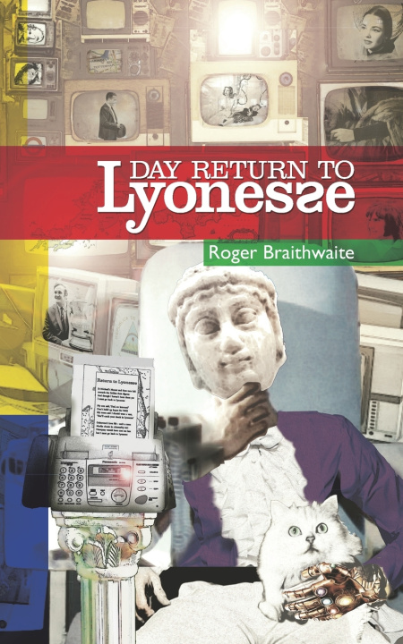 Buch Day Return to Lyonesse Roger Braithwaite