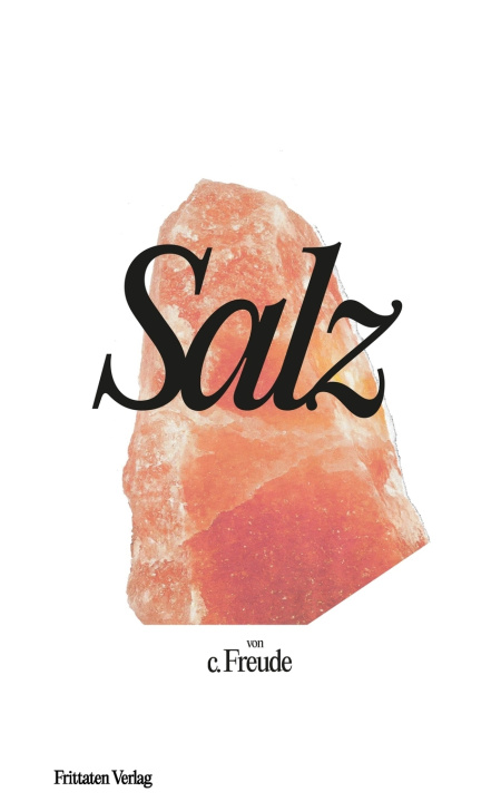 Knjiga Salz c. Freude
