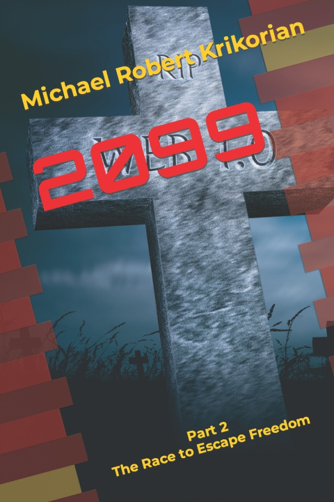 Kniha 2099 Michael Robert Krikorian