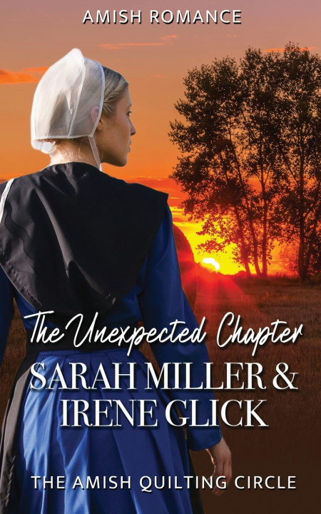 Kniha The Unexpected Chapter Irene Glick