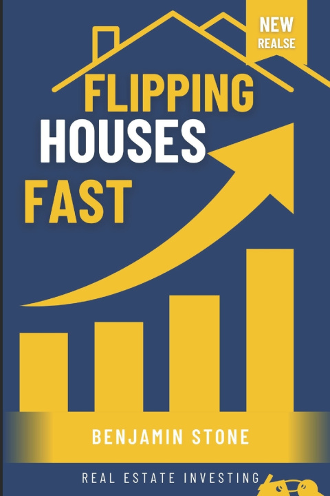 Knjiga Flipping Houses Fast Benjamin Stone
