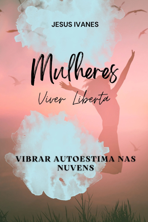 Kniha Mulheres Jesus Ivanes