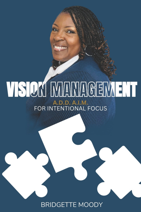 Knjiga Vision Management Bridgette P. Moody