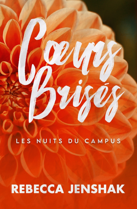 Knjiga Cœurs brisés Rebecca Jenshak