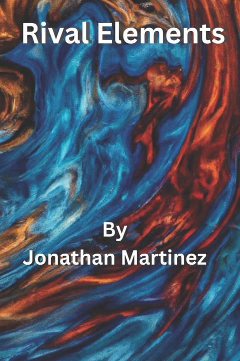 Knjiga Rival Elements Jonathan Martinez