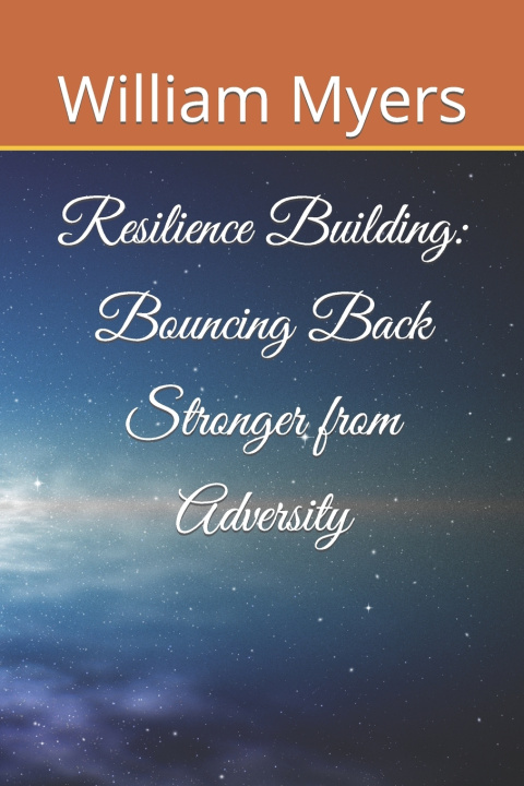 Knjiga Resilience Building William Myers