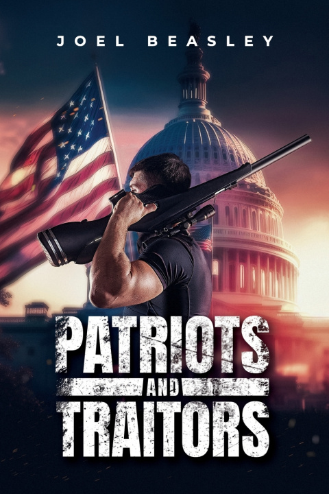Kniha Patriots & Traitors Joel Beasley