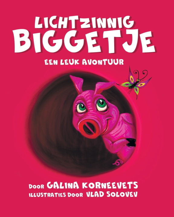 Buch Lichtzinnig Biggetje Galina Korneevets