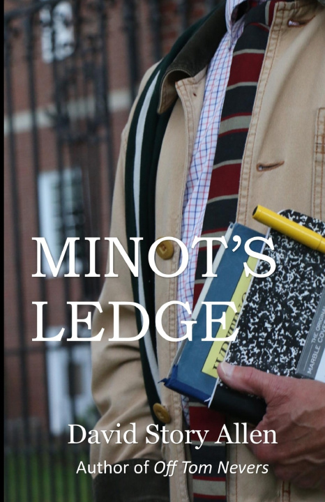 Kniha Minot's Ledge David Story Allen