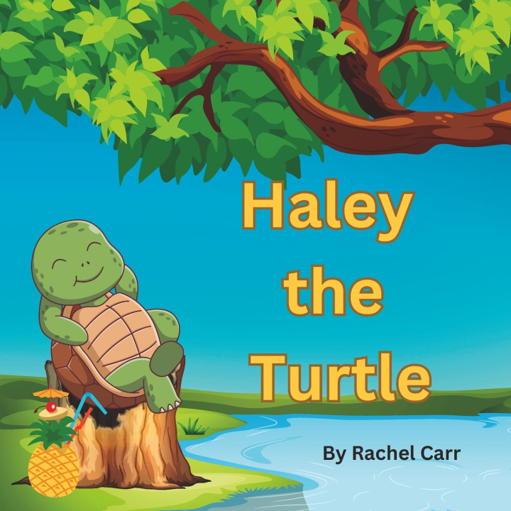 Kniha Haley the Turtle Rachel Carr