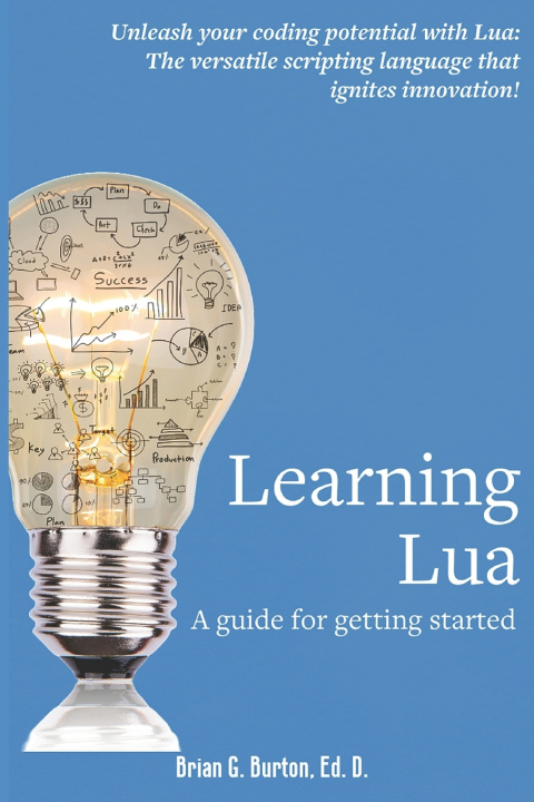 Knjiga Learning Lua Brian G. Burton