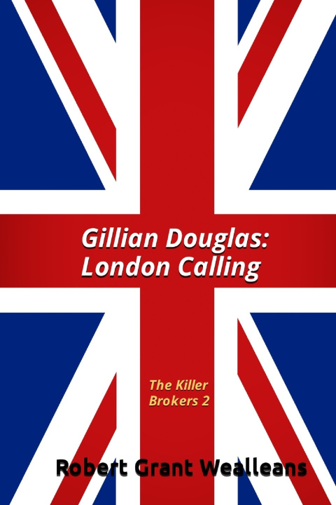 Kniha Gillian Douglas Robert Grant Wealleans