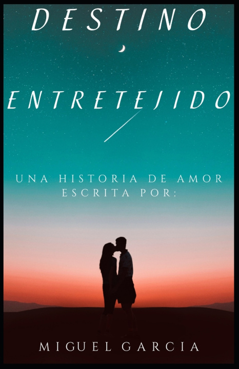 Book Destino Entretejido. Miguel Garcia