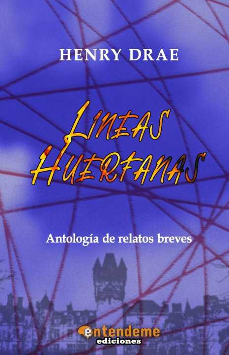Kniha LÍNEAS HUÉRFANAS Henry Drae