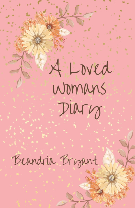 Kniha A Loved Womans Diary Beandria Bryant
