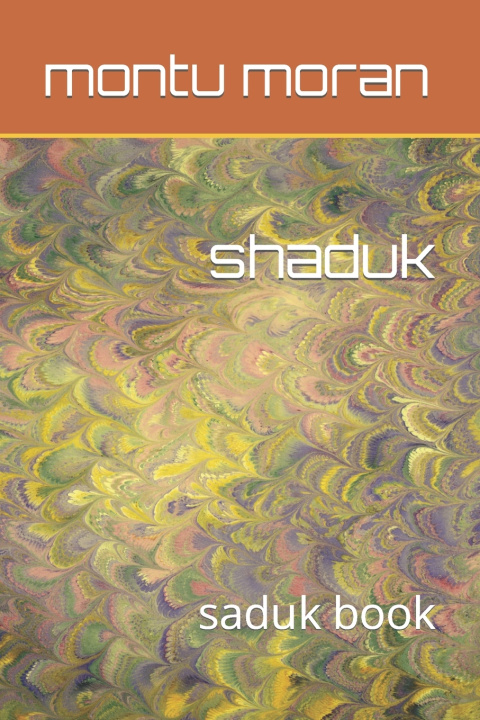 Buch shaduk montu moran
